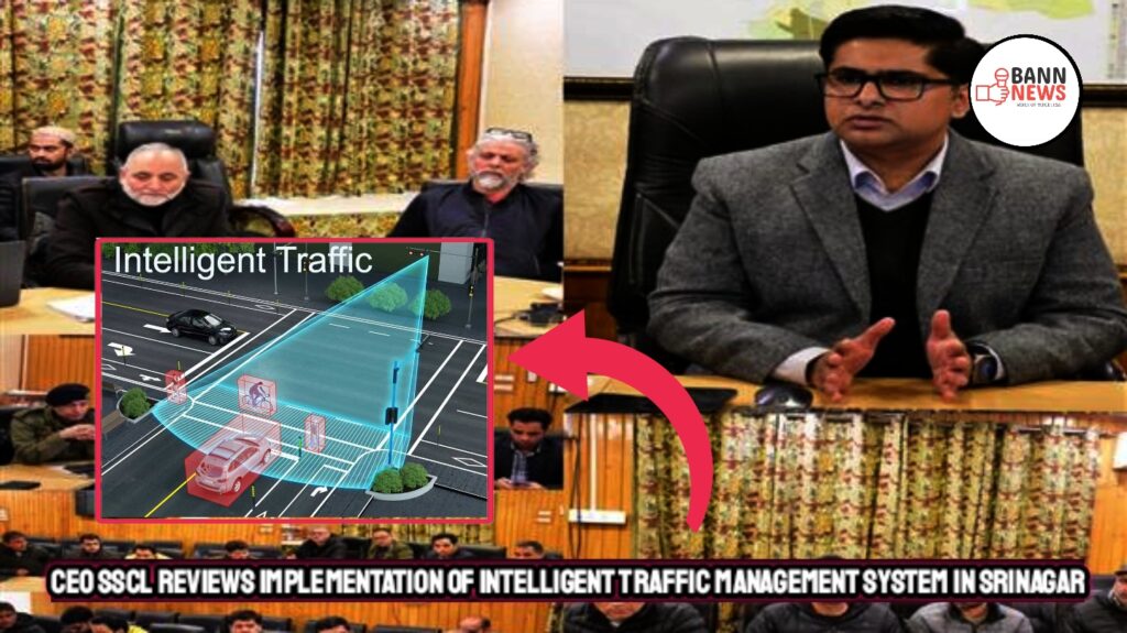 CEO SSCL Reviews Implementation of Intelligent Traffic Management System in Srinagar 1 1000229472
