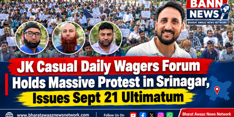 JK Casual Daily Wagers Forum Holds Massive Protest in Srinagar, Issues Sept 21 Ultimatum