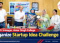 JKEDI Srinagar, Amar Singh College organize Startup Idea Challenge 2.0